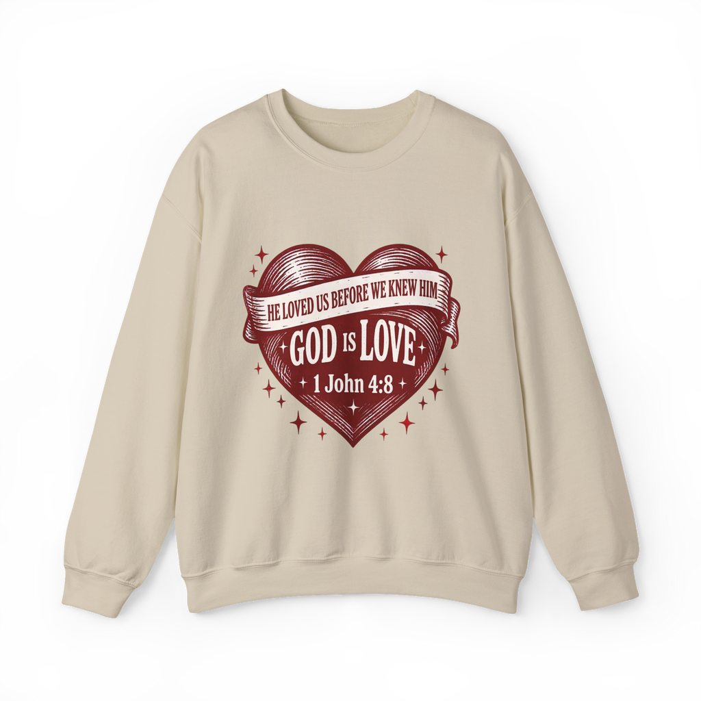 God Is Love Heart Sweatshirt - Christian Faith Scripture 1 John 4:8