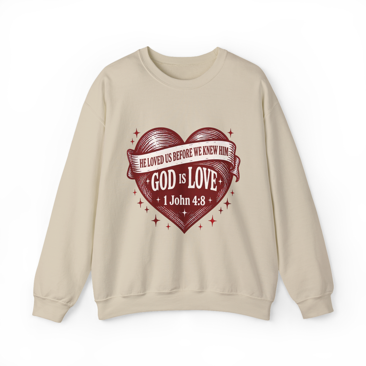 God Is Love Heart Sweatshirt - Christian Faith Scripture 1 John 4:8